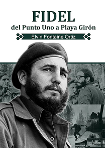 "Fidel del Punto Uno a Playa Girón"