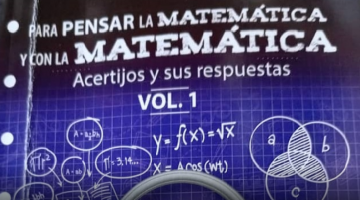 “Para pensar la Matemática y con la Matemática. Acertijos y respuestas”, de Néstor del Prado Arza